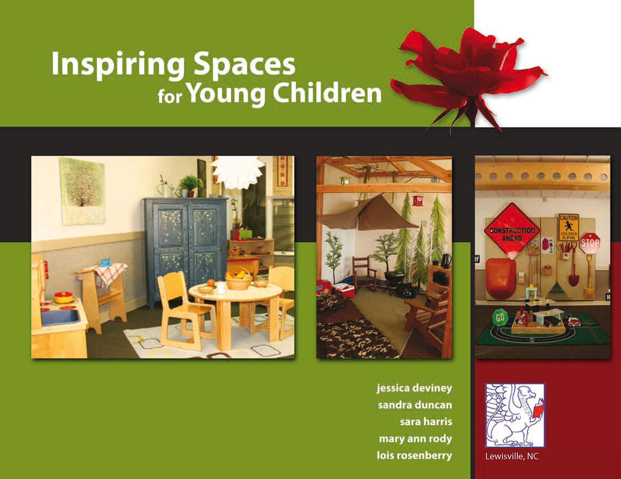 Inspiring Spaces for Young Children: DeViney, Jessica, Duncan